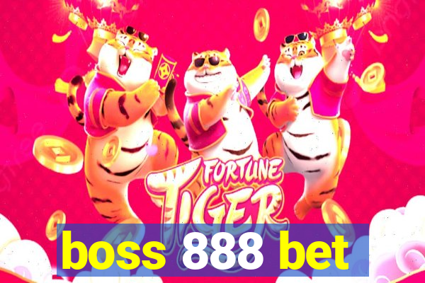 boss 888 bet